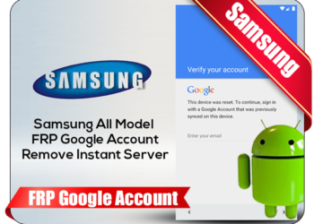 Sever Frp xóa xác minh google mọi samsung