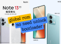 Nạp Rom Quốc Tế Redmi note 13 Pro ( Garnet ) Global rom no Unlock Boot
